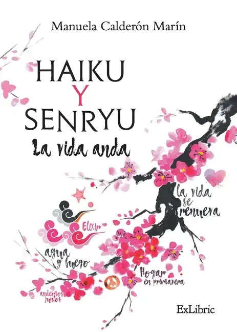 Haiku y Senryu. La vida anda - Paperback