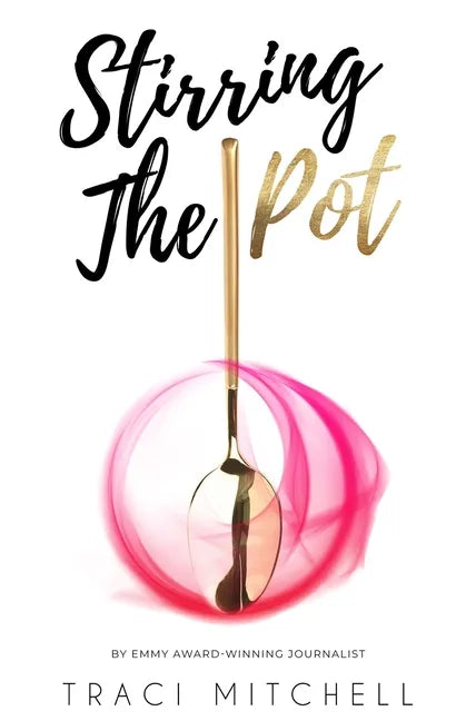 Stirring the Pot - Paperback
