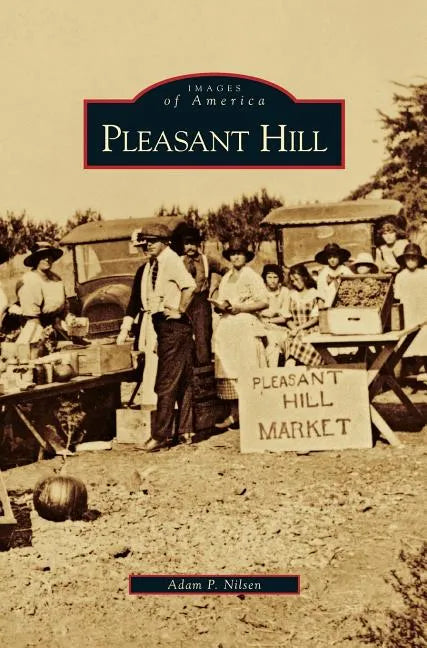 Pleasant Hill - Hardcover