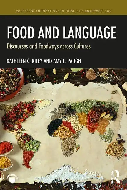 Food and Language: Discourses and Foodways Across Cultures - Paperback