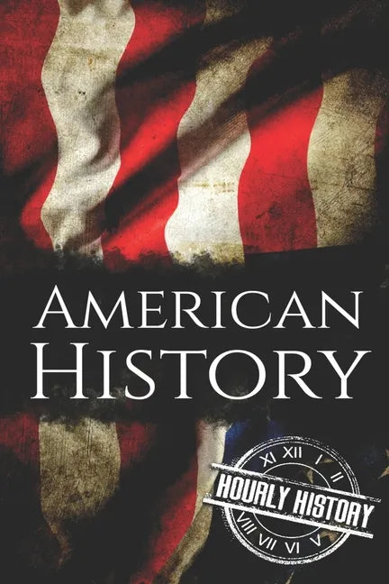 American History: The Ultimate Box Set on American History - Paperback