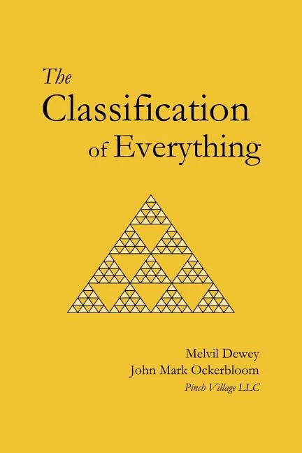 The Classification of Everything - Paperback