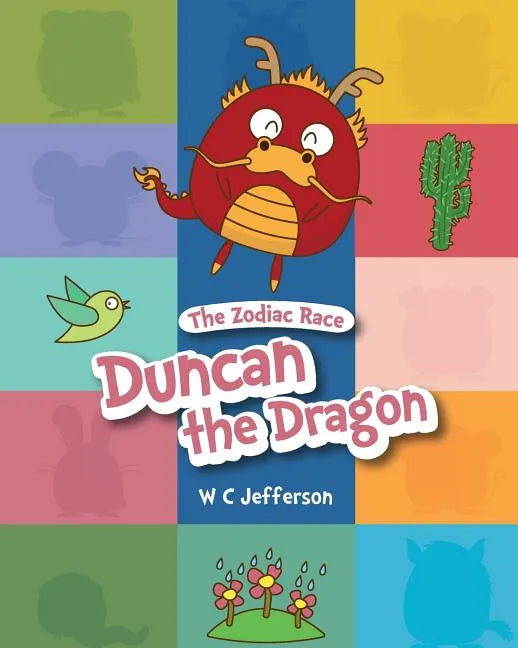 The Zodiac Race - Duncan the Dragon - Paperback