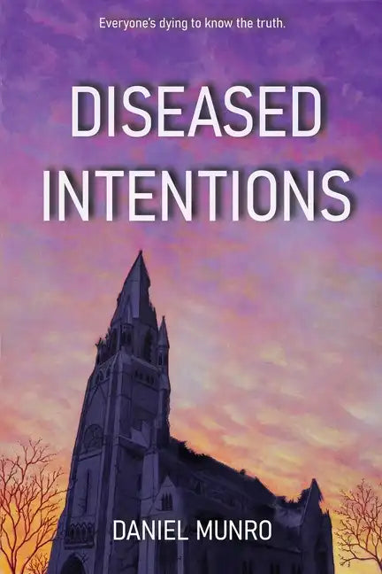 Diseased Intentions - Paperback