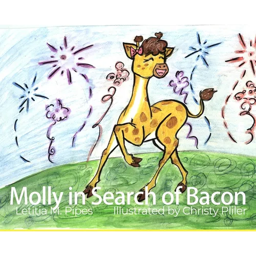 Molly in Search of Bacon - Hardcover
