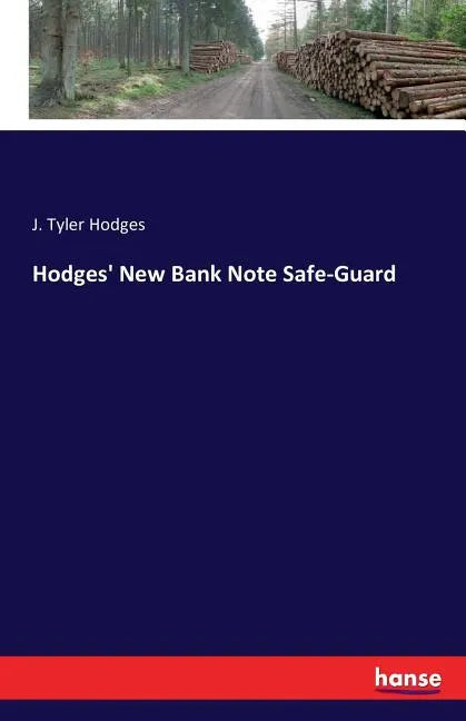 Hodges' New Bank Note Safe-Guard - Paperback