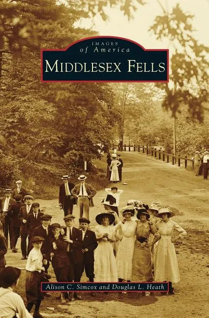 Middlesex Fells - Hardcover
