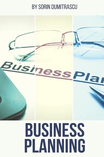 Business Planning: A Practical Guide - Paperback