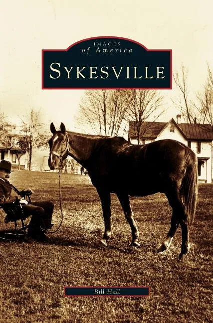 Sykesville - Hardcover