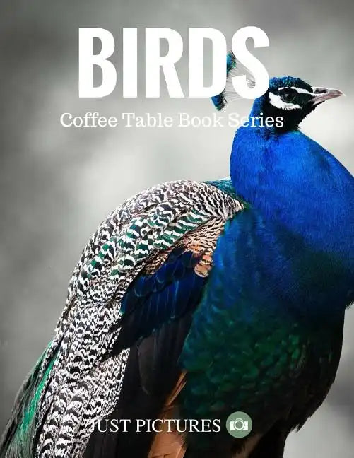 Birds: Coffee Table Book Series - Paperback