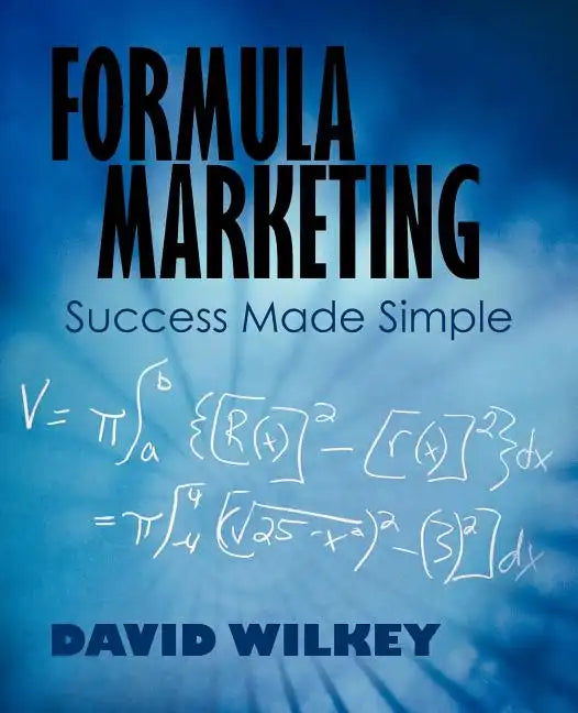 Formula Marketing: Success Made Simple - Paperback
