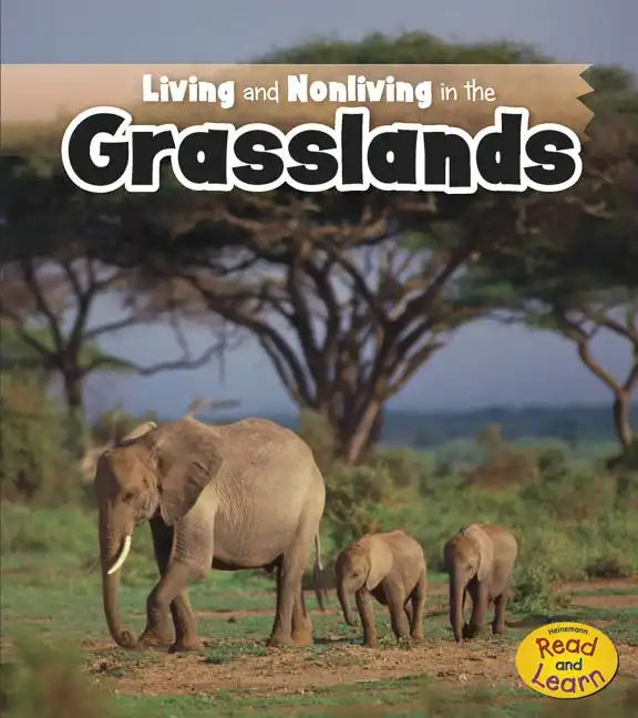 Living and Nonliving in the Grasslands - Paperback