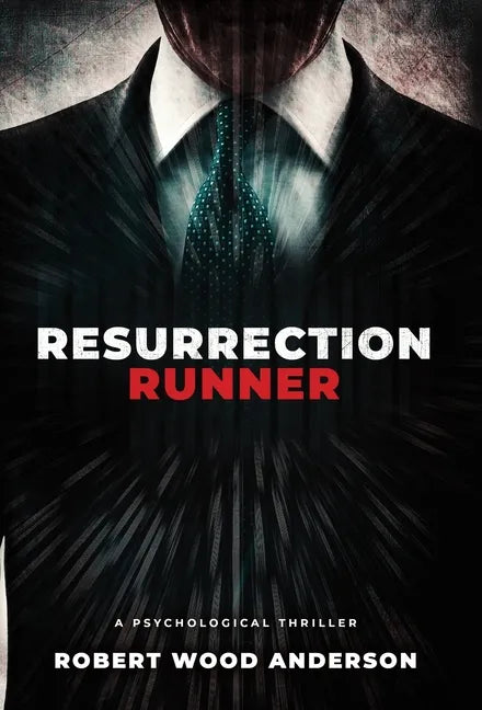 Resurrection Runner: A Steven Popoford Psychological Spy Thriller - Hardcover