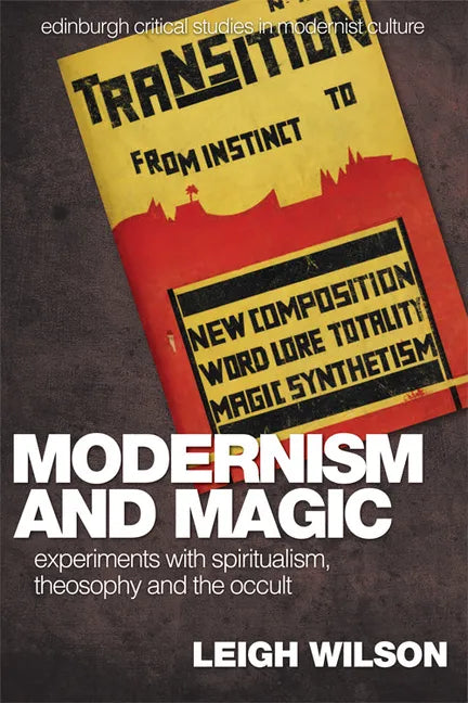Modernism and Magic: Experiments with Spiritualism, Theosophy and the Occult - Paperback