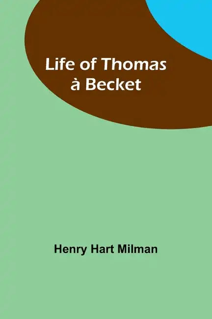 Life of Thomas à Becket - Paperback