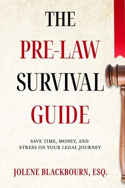 The Pre-Law Survival Guide - Paperback