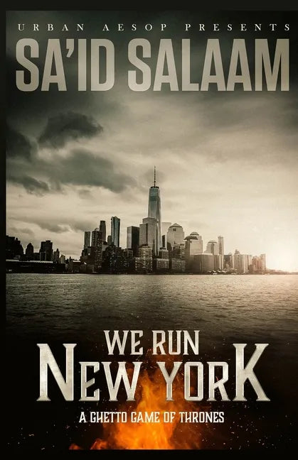 We Run New York: A ghetto game of thrones - Paperback