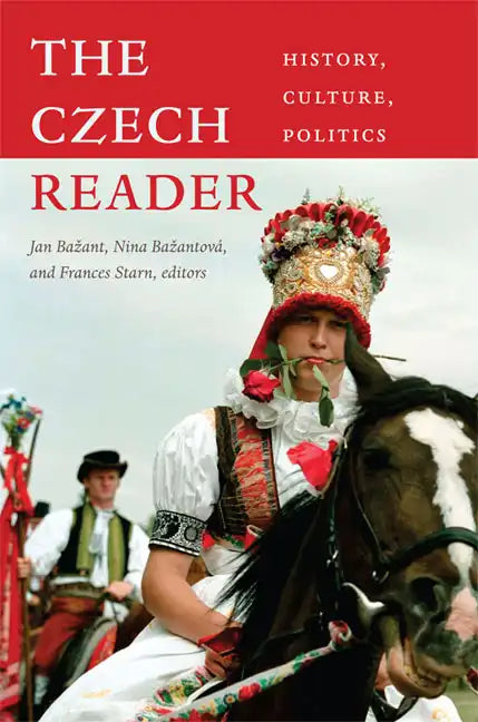 The Czech Reader: History, Culture, Politics - Paperback