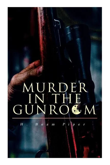 Murder in the Gunroom - Paperback