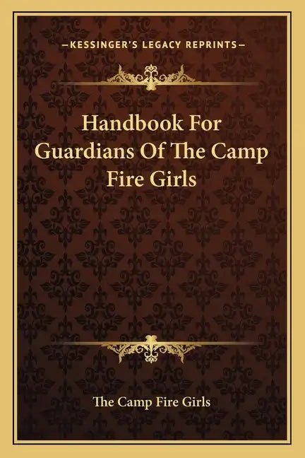 Handbook for Guardians of the Camp Fire Girls - Paperback