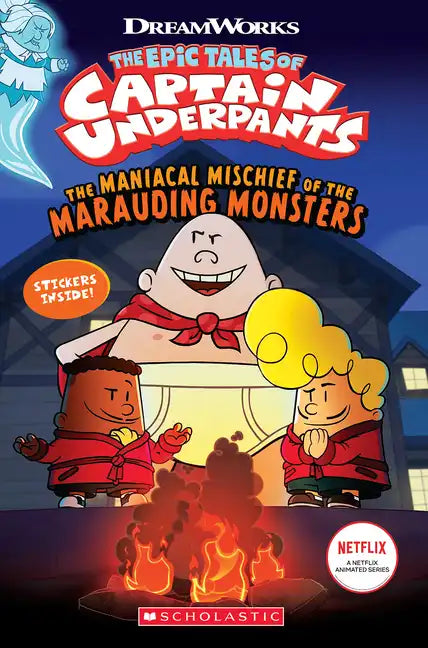 The Maniacal Mischief of the Marauding Monsters (the Epic Tales of Captain Underpants Tv) - Paperback