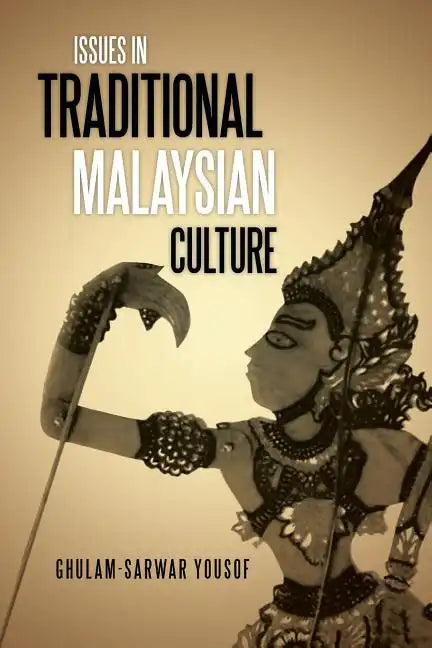 Issues in Traditional Malaysian Culture - Paperback