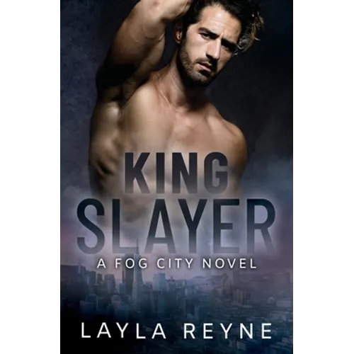 King Slayer: A Fog City Novel - Paperback