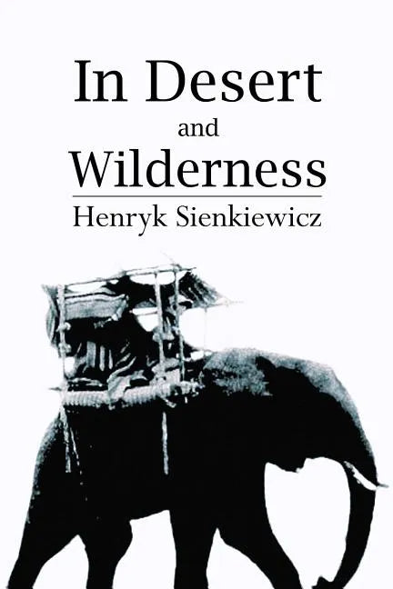 In Desert and Wilderness - Paperback