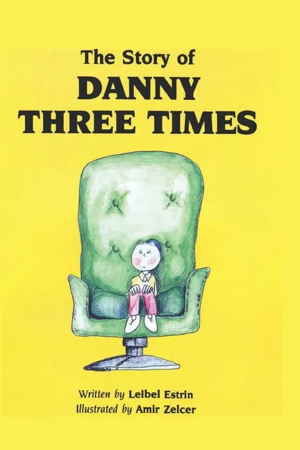 The Story of Danny Three Times - Paperback