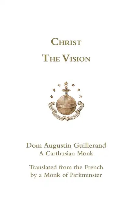 Christ the Vision - Paperback