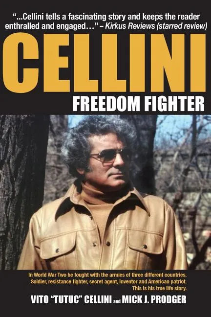 Cellini-Freedom Fighter: This is his true life story. - Paperback