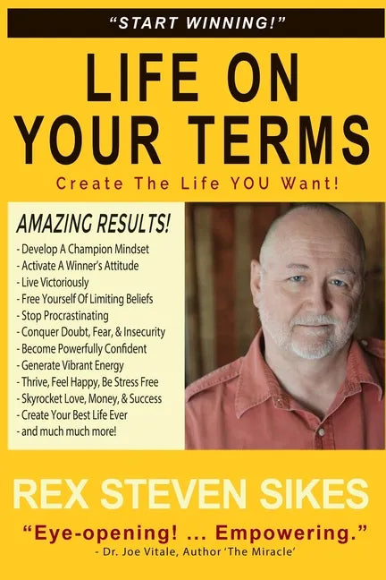 Life On Your Terms: Create The Life You Want - Paperback