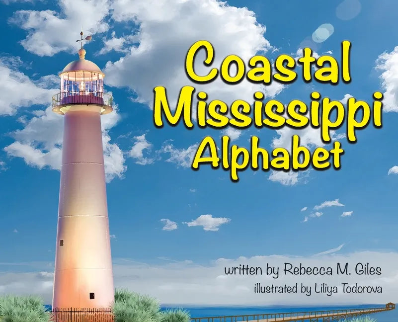 Coastal Mississippi Alphabet - Hardcover
