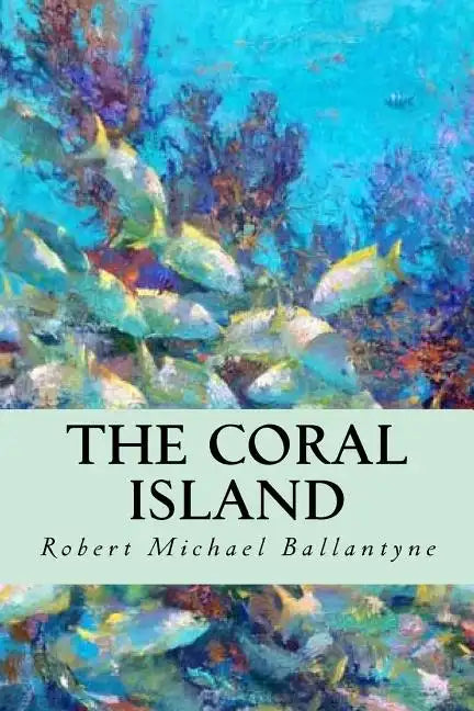 The Coral Island - Paperback