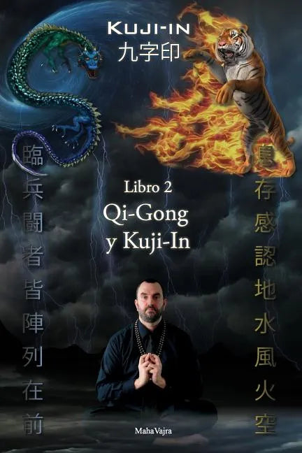 Kuji-in 2: Qi-Gong y Kuji-In - Paperback