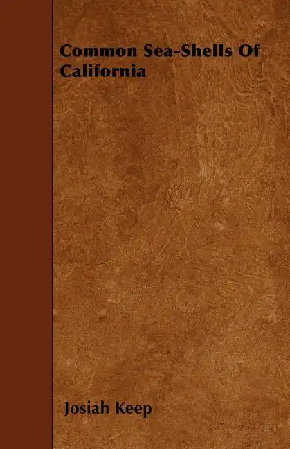 Common Sea-Shells Of California - Paperback