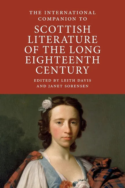 International Companion to Scottish Literature of the Long Eighteenth Century - Paperback