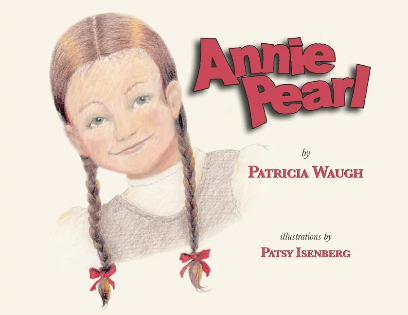 Annie Pearl - Paperback