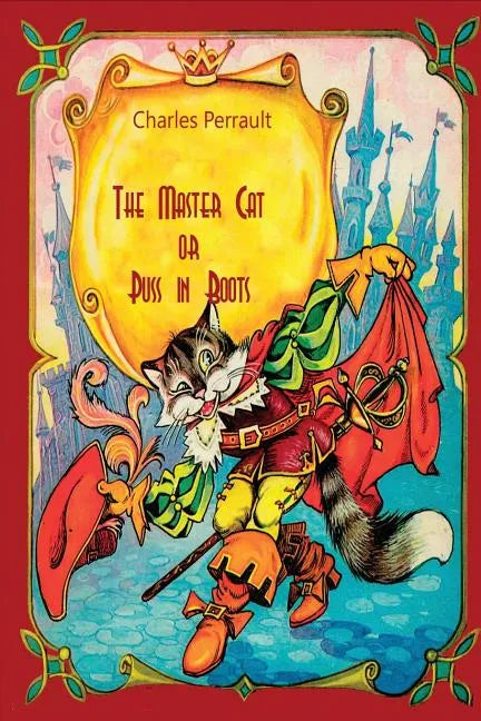 The Master Cat or Puss in Boots - Paperback