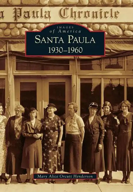 Santa Paula 1930-1960 - Paperback