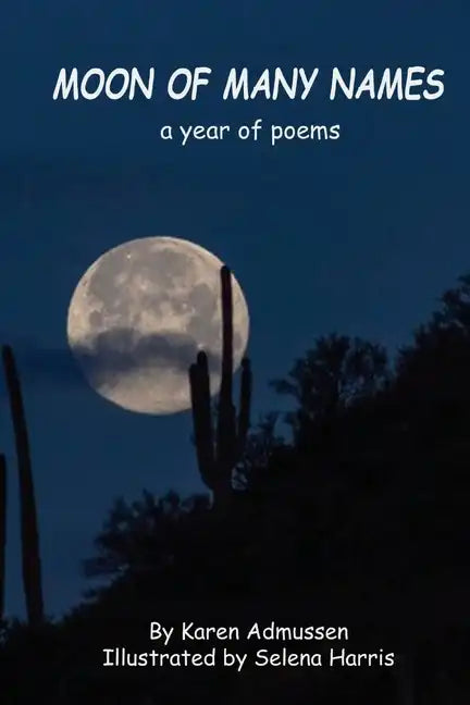Moon of Many Names: a year of poems - Paperback