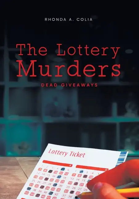 The Lottery Murders: Dead Giveaways - Hardcover