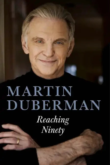 Reaching Ninety - Hardcover