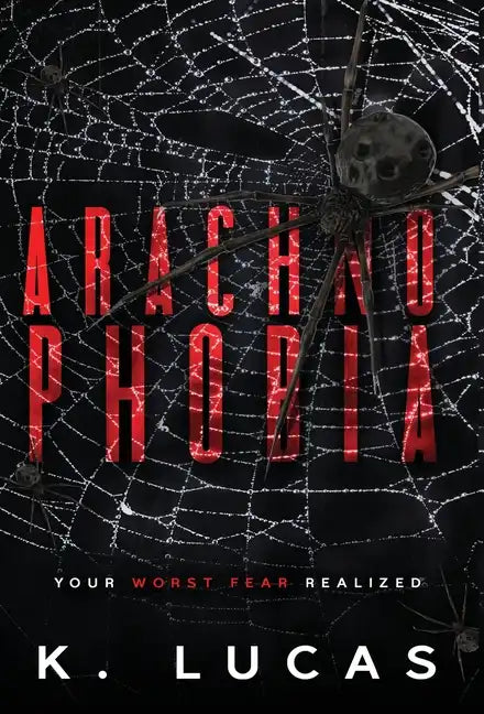 Arachnophobia - Hardcover