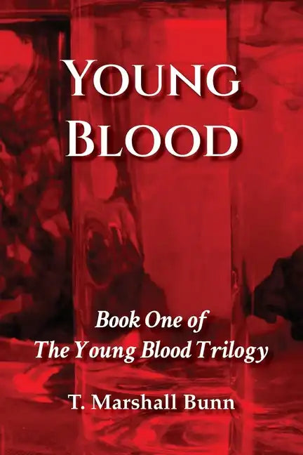 Young Blood: Book One of the Young Blood Trilogy - Paperback