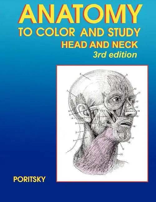Anatomy to Color and Study Head and Neck 3rd Edition - Paperback