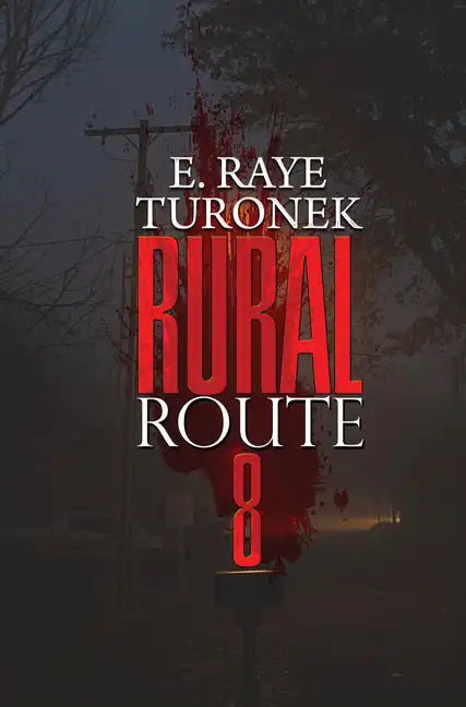 Rural Route 8 - Paperback