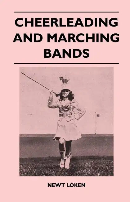 Cheerleading and Marching Bands - Paperback