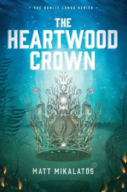 The Heartwood Crown - Paperback