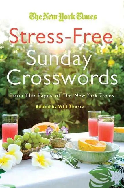Will Shortz Presents Stress-Free Sudoku: 100 Wordless Crossword Puzzles - Paperback
